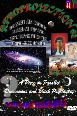 Постер: Afroprojection #1: The Sweet Atmosphere Phased at 120° and Went Blank When the Universe Collapsed