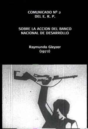 Постер: Comunicado Cinematografico del ERP Nº2: Banco Nacional de Desarrollo
