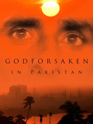 Постер: Godforsaken in Pakistan