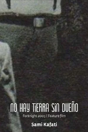 Постер: No hay tierra sin dueño