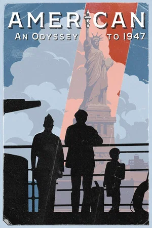 Постер: American: An Odyssey to 1947