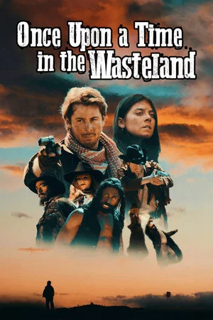 Постер: Once Upon a Time in the Wasteland