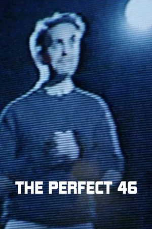Постер: The Perfect 46