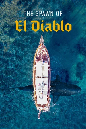 Постер: The Spawn of El Diablo