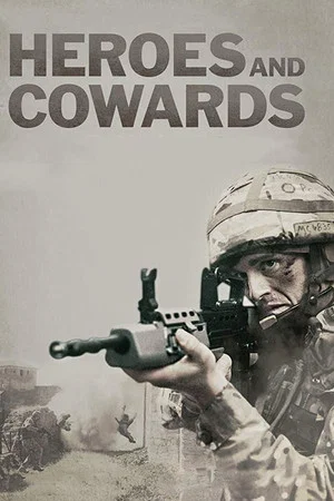 Постер: Heroes and Cowards
