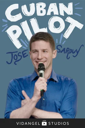 Постер: Jose Sarduy: Cuban Pilot