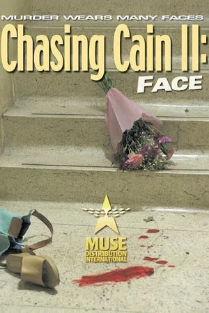 Постер: Chasing Cain II: Face