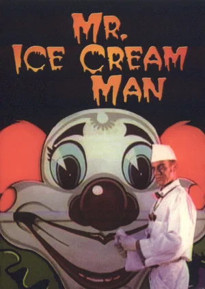 Постер: Mr. Ice Cream Man