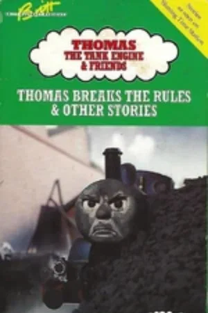 Постер: Thomas & Friends: Thomas Breaks the Rules and Other Stories