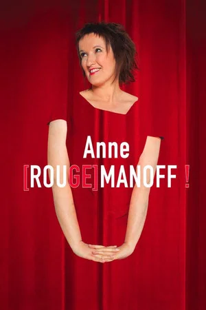 Постер: Anne [Rouge]manoff !