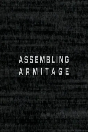 Постер: Assembling Armitage