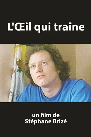 Постер: L'œil qui traîne