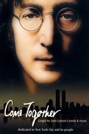 Постер: Come Together: A Night for John Lennon's Words & Music