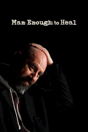 Постер: Man Enough to Heal