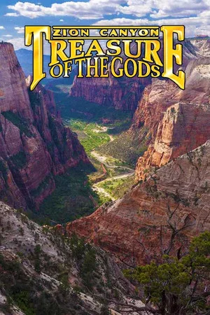 Постер: Zion Canyon: Treasure of the Gods