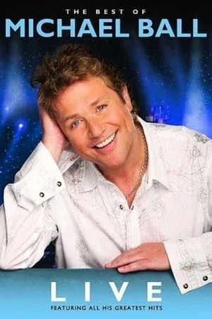 Постер: Michael Ball: The Best Of Michael Ball