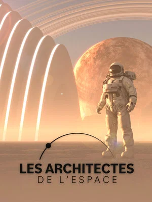 Постер: Les architectes de l'espace