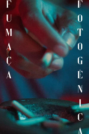 Постер: Fumaça Fotogênica