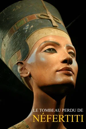 Постер: LE TOMBEAU DE NEFERTITI