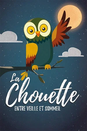 Постер: La Chouette entre veille et sommeil