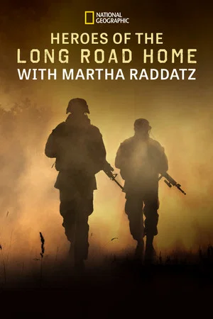 Постер: Heroes of the Long Road Home with Martha Raddatz