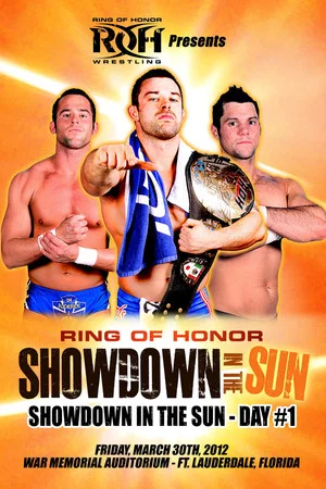 Постер: ROH: Showdown In The Sun - Day 1
