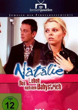 Постер: Natalie IV - Das Leben nach dem Babystrich