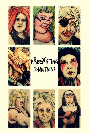 Постер: Preexisting Conditions