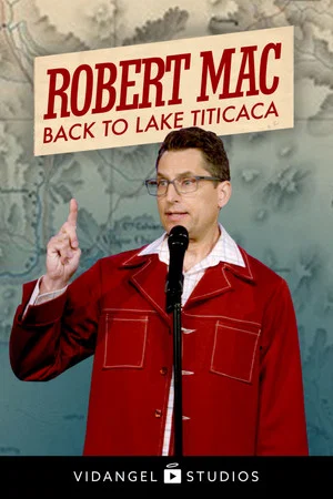 Постер: Robert Mac: Back to Lake Titicaca