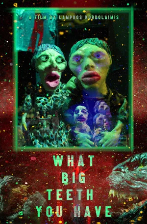 Постер: What Big Teeth You Have