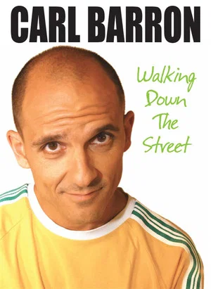 Постер: Carl Barron: Walking Down the Street