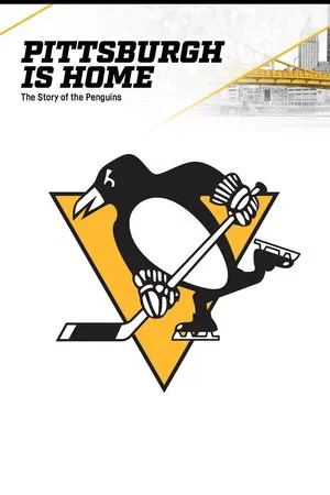 Постер: Pittsburgh is Home: The Story of the Penguins
