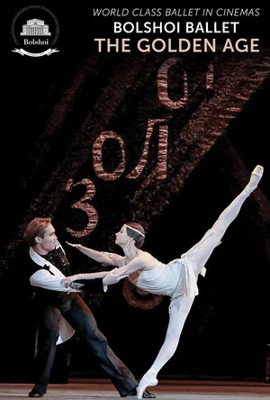 Постер: Bolshoi Ballet: The Golden Age