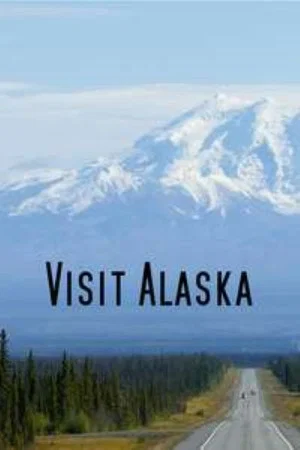 Постер: Visit Alaska