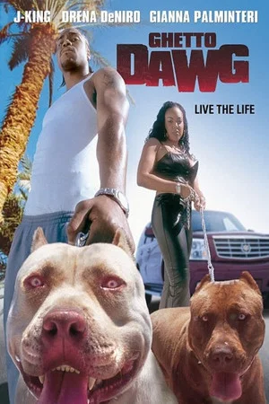 Постер: Ghetto Dawg