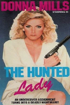 Постер: The Hunted Lady