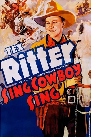 Постер: Sing Cowboy Sing