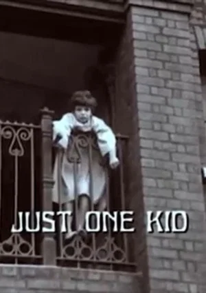 Постер: Just One Kid