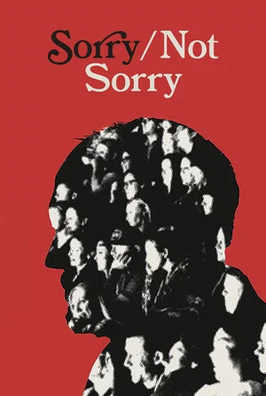 Постер: Sorry/Not Sorry