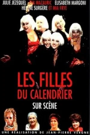 Постер: Les filles du calendrier sur scène