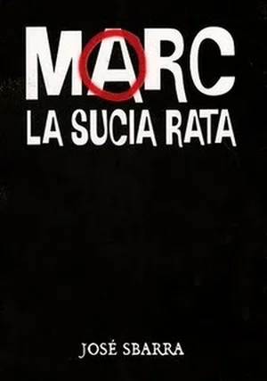 Постер: Marc, la sucia rata