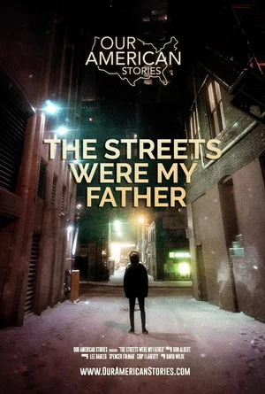 Постер: The Streets Were My Father