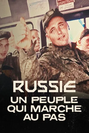 Постер: Russie : Un peuple qui marche au pas