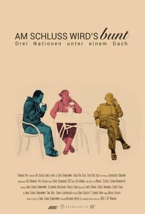 Постер: Am Schluss wird's bunt
