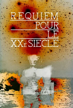 Постер: Requiem for the 20th Century