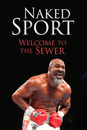 Постер: Naked Sport: Welcome to the Sewer