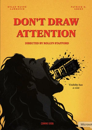 Постер: Don’t Draw Attention