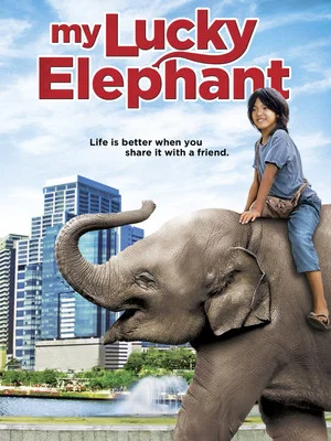 Постер: My Lucky Elephant