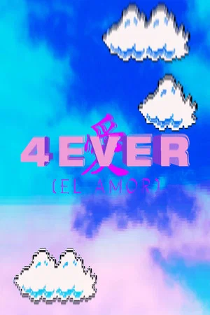 Постер: 4EVER [Love]