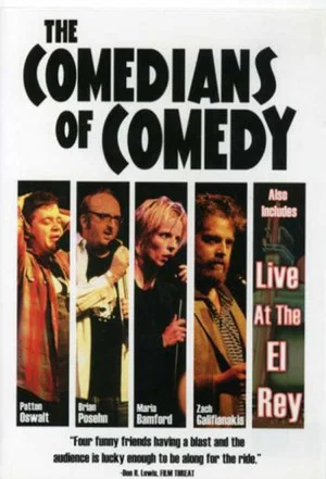 Постер: The Comedians of Comedy: Live at the El Rey